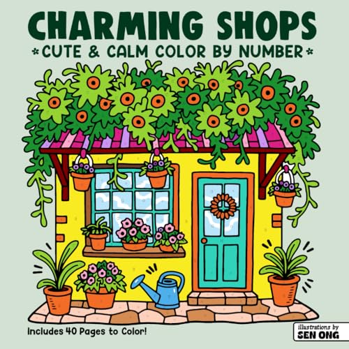Imagen de stock de Cozy Shops Cute & Calm Color By Number: Relaxing Flower, Bakery & Bookstore Corners que vende Buchpark