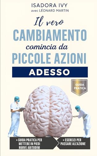 Stock image for Il vero cambiamento comincia da piccole azioni for sale by GreatBookPricesUK