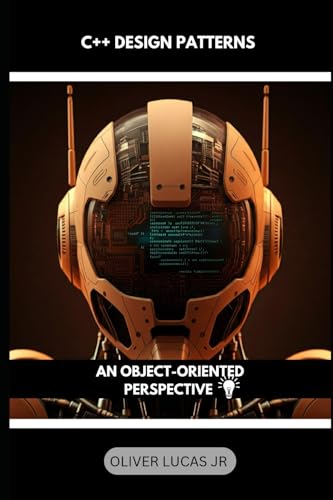 Stock image for C++ Design Patterns: An Object-Oriented Perspective (Unlock the Power of C++: A Comprehensive Programming Series) for sale by Ria Christie Collections