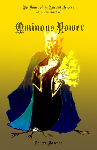 Immagine dell'editore per Ominous Power (The Dance of the Ancient Powers (Beta Versions)) venduto da Ria Christie Collections
