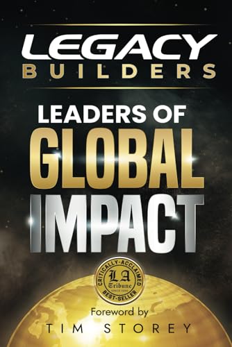 Stock image for Legacy Builders: Leaders of Global Impact for sale by Ria Christie Collections