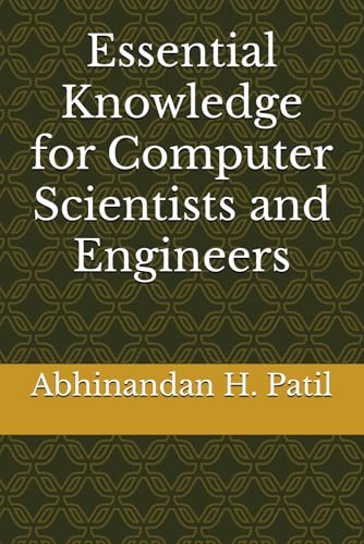 9798301011948: Essential Knowledge for Computer Scientists and Engineers