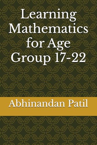 Beispielbild fr Learning Mathematics for Age Group 17-22 zum Verkauf von Ria Christie Collections