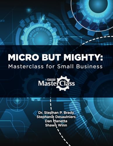 Beispielbild fr Micro but Mighty: Masterclass for Micro-Businesses (Micro but Mighty Business Series) zum Verkauf von Ria Christie Collections