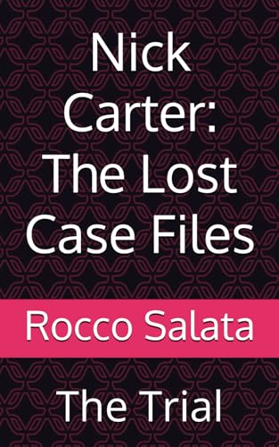 Beispielbild fr Nick Carter: The Lost Case Files: The Trial zum Verkauf von Ria Christie Collections