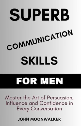 Beispielbild fr Moonwalker, J: Superb Communication Skills for Men zum Verkauf von AHA-BUCH GmbH