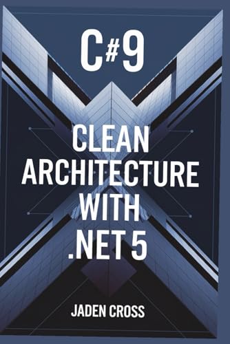 9798302751935: C#9 Clean Architecture with .NET 5 (TechCore Mastery series)
