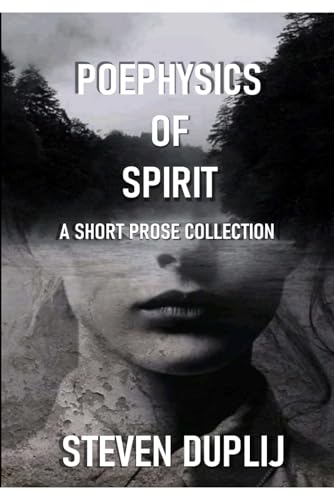 9798303139916: Poephysics of Spirit: Prose