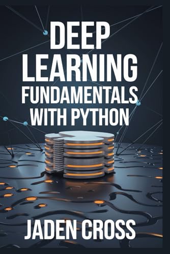 Stock image for Deep Learning Fundamentals with Python (Paperback) for sale by Grand Eagle Retail