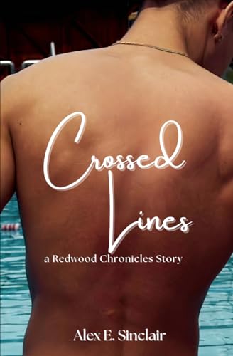 Beispielbild fr Crossed Lines: a Redwood Chronicles Story zum Verkauf von Ria Christie Collections