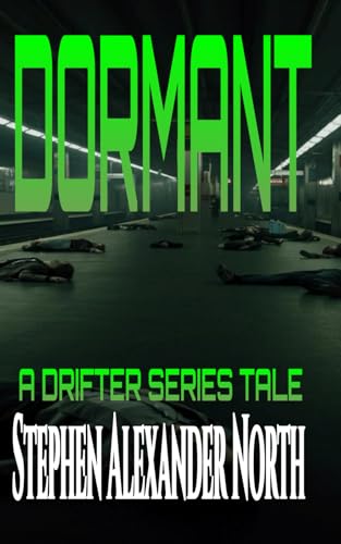 Stock image for Dormant (The Drifter) for sale by Ria Christie Collections