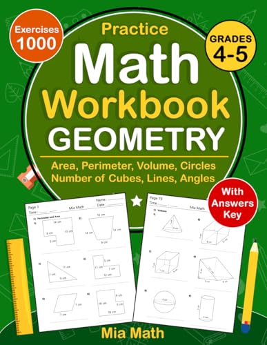 9798304712347: Geometry Math Workbook For Grades 4 To 5 With Area, Perimeter, Volume, Number of Cubes, Lines, Angles, Circles: Geometry Practice Workbook For 4th and ... Worksheets - Geometry Homeschool (Ages 9-11)