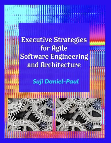 Image d'archives pour Executive Strategies for Agile Software Engineering and Architecture mis en vente par Ria Christie Collections