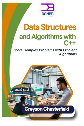 Image d'archives pour Data Structures and Algorithms with C++: Solve Complex Problems with Efficient Algorithms mis en vente par Ria Christie Collections