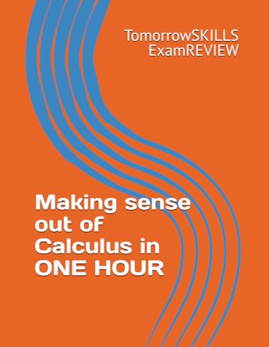 Beispielbild fr Making sense out of Calculus in ONE HOUR zum Verkauf von Ria Christie Collections