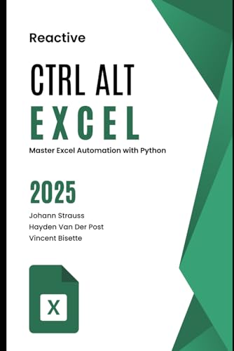 Immagine dell'editore per Crtl Alt Excel: Master Excel Automation with Python: A Comprehensive Guide 2025 (Ctrl Alt Office) venduto da Ria Christie Collections