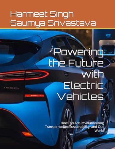 Stock image for Powering the Future with Electric Vehicles (Paperback) for sale by CitiRetail