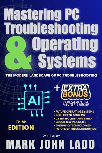 Immagine dell'editore per Mastering PC Troubleshooting & Operating Systems: The Modern Landscape of PC Troubleshooting venduto da Ria Christie Collections