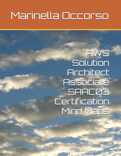 9798308753865: AWS Solution Architect Associate SAAC03 Certification Mind Maps