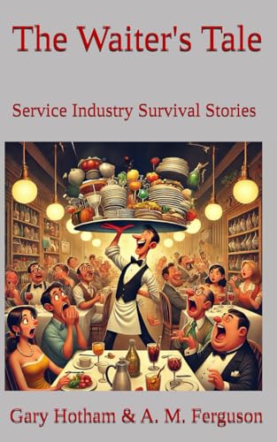 Image d?archive pour The Waiter's Tale: Service industry Survival Stories