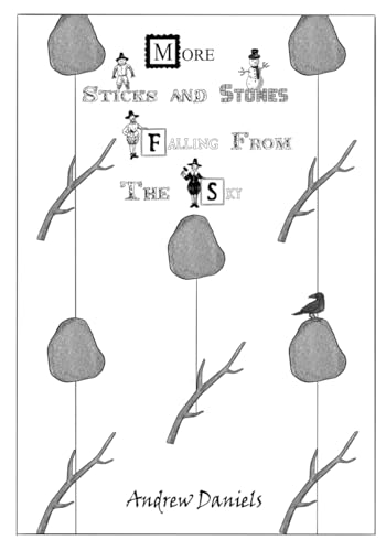 Beispielbild fr More Sticks and Stones Falling From the Sky zum Verkauf von Ria Christie Collections