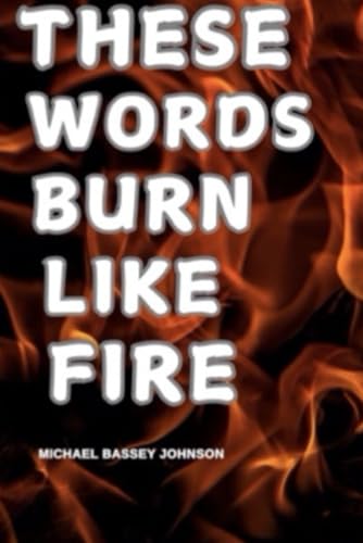 Stock image for These Words Burn Like Fire for sale by Ria Christie Collections