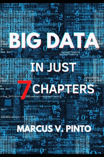 9798310847767: SIMPLIFYING BIG DATA IN 7 CHAPTERS: 1
