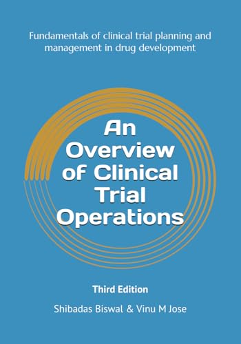 9798310947191: An Overview of Clinical Trial Operations: Fundamentals of clinical trial planning and management in drug development