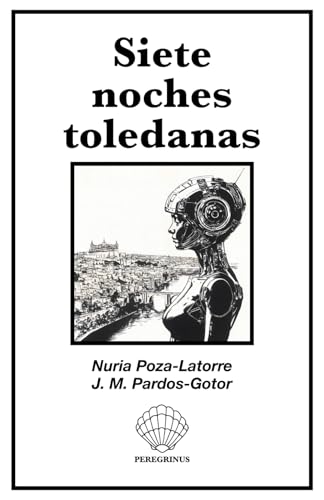 Stock image for Siete noches toledanas (Spanish Edition) for sale by Ria Christie Collections