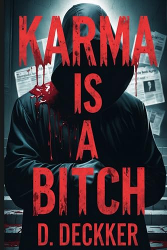 Beispielbild fr Karma is a Bitch: Every Sin Has a Price zum Verkauf von Ria Christie Collections