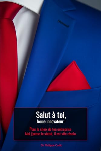 Stock image for Salut  toi, Jeune innovateur !: Moi j'pense le statut, il est vite rsolu (French Edition) for sale by Ria Christie Collections