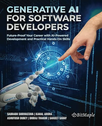 Stock image for Generative AI for Software Developers: Future-Proof Your Career with AI-Powered Development and Practical Hands-On Skills for sale by Ria Christie Collections