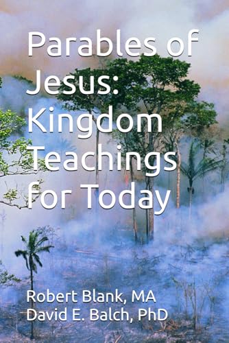 Stock image for Parables of Jesus: Kingdom Teachings for Today (A Resource Guide for the Study of the Bible) for sale by Ria Christie Collections