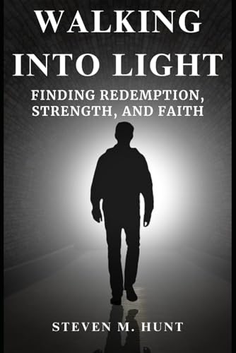 Stock image for Walking Into Light: Finding Redemption, Strength, and Faith for sale by Ria Christie Collections