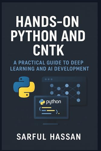Beispielbild fr Hands-On Python and CNTK: A Practical Guide to Deep Learning and AI Development zum Verkauf von Ria Christie Collections