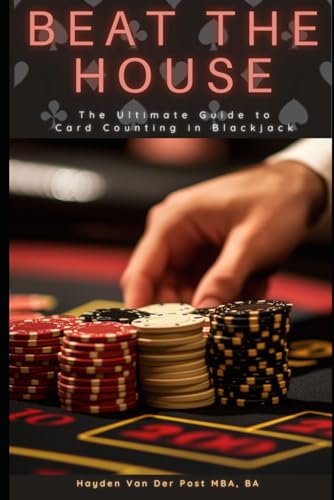 Beispielbild fr Beat the House: The Ultimate Guide to Card Counting in Blackjack (Game the Game: Master Casino Gaming) zum Verkauf von Ria Christie Collections