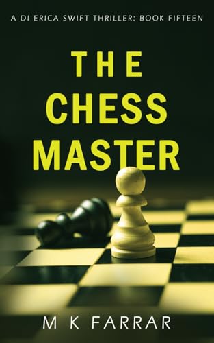 9798314428610: The Chess Master (A DI Erica Swift Thriller)