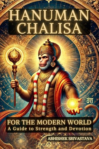 Beispielbild fr Hanuman Chalisa for the Modern World: A Guide to Strength and Devotion zum Verkauf von Ria Christie Collections