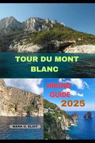 Stock image for Tour Du Mont Blanc Hiking Guide 2025 for sale by GreatBookPricesUK