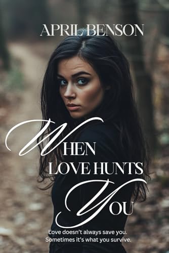 Immagine stock per When Love Hunts You: Inspired by a True Story
