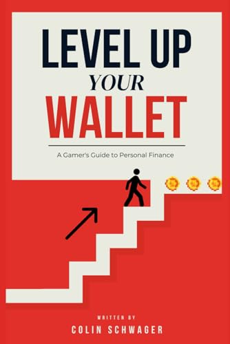 9798317063962: Level Up Your Wallet: A Gamer's Guide To Personal Finance