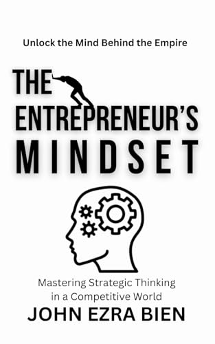 Immagine stock per The Entrepreneur?s Mindset: Mastering Strategic Thinking in a Competitive World