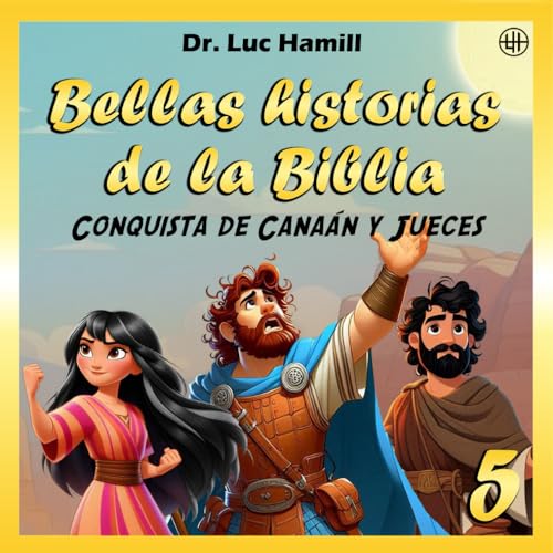 Stock image for Bellas historias de la Biblia 5: Conquista de Cana�n y jueces