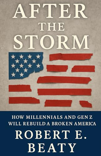Immagine stock per After The Storm: How Millennials and Gen Z Will Rebuild a Broken America