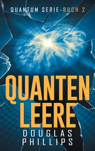 Stock-Bild f�r Quanten Leere: Hard Science Fiction (Quantum, Band 2)