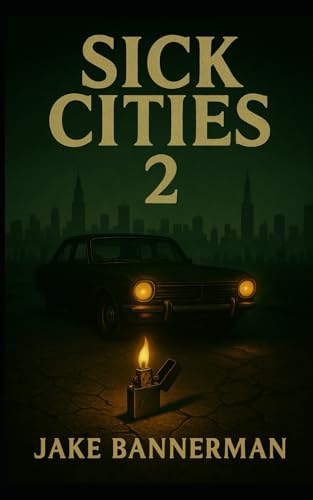 Immagine stock per The Sick Cities 2: Conduits of Grease and Hellfire: 3