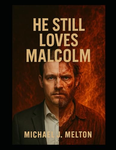 Imagen de stock para He Still Loves Malcolm