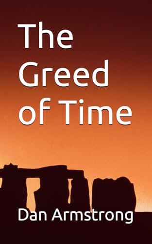 Stock-Bild f�r The Greed of Time