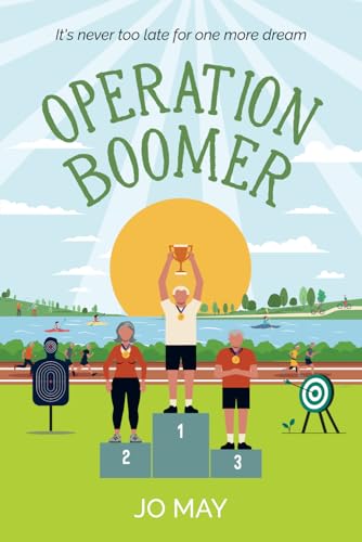 Stock-Bild f�r Operation Boomer: It's never too late for one more dream (The Watergrove Marina Chronicles, Band 2)