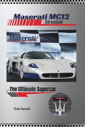 Stock-Bild f�r Maserati MC12 Stradale: The Ultimate Supercar